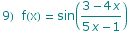 9)  f(x) = sin((3 - 4 x)/(5 x - 1))