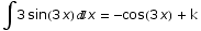 ∫3 sin(3 x) x =  -cos(3 x)  + k