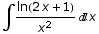 ∫ ln(2 x + 1)/x^2x