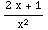 (2 x + 1)/x^2